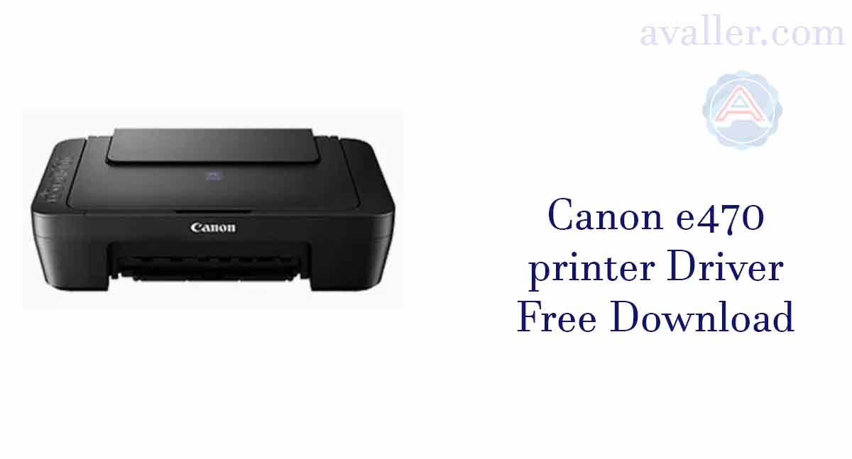 canon e470 printer driver